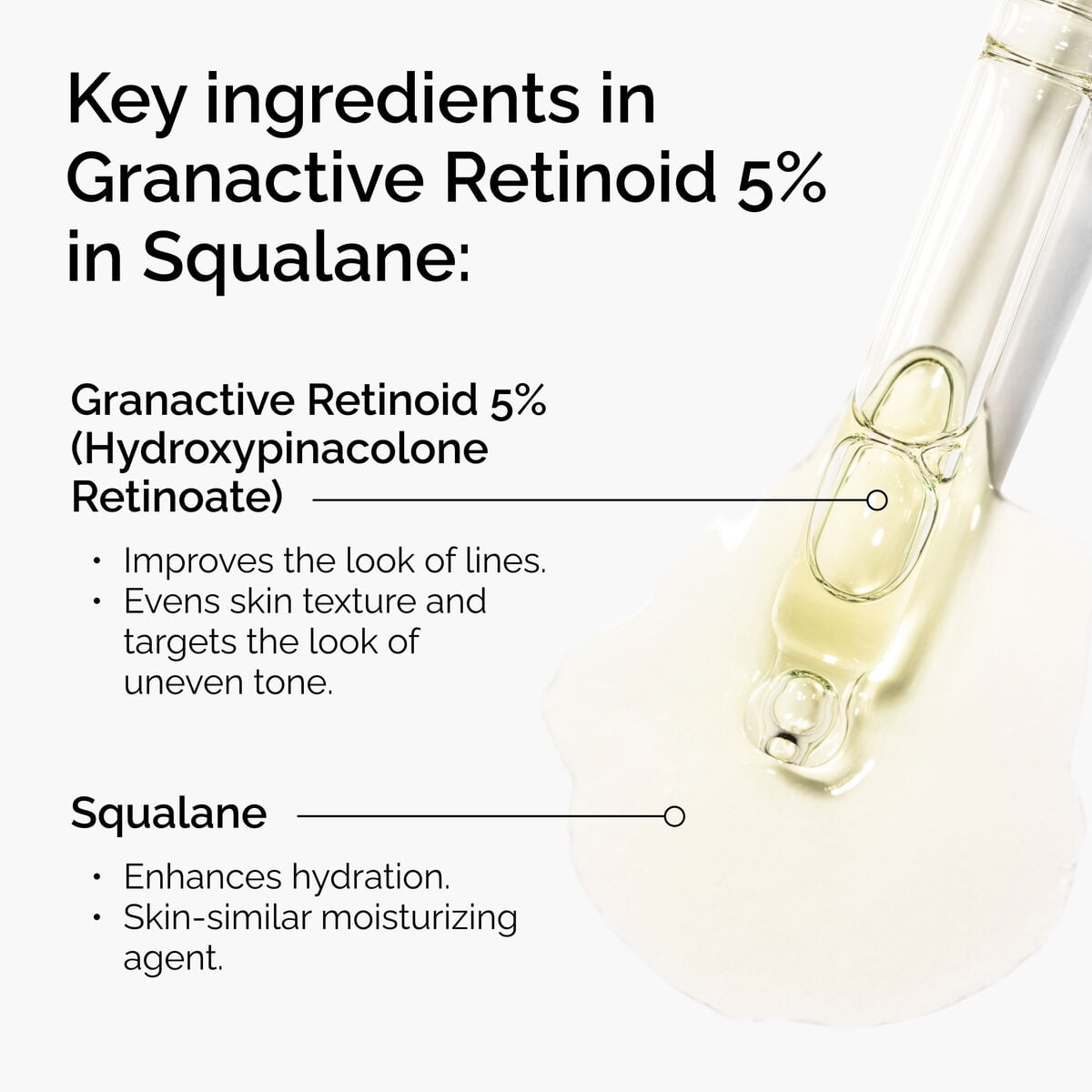 granactive-retinoid-5-in-squalane-b3 FY25-D41247-ORD-Web-PDP-Gran-5pct-Sql-1x1-EN-2.jpg