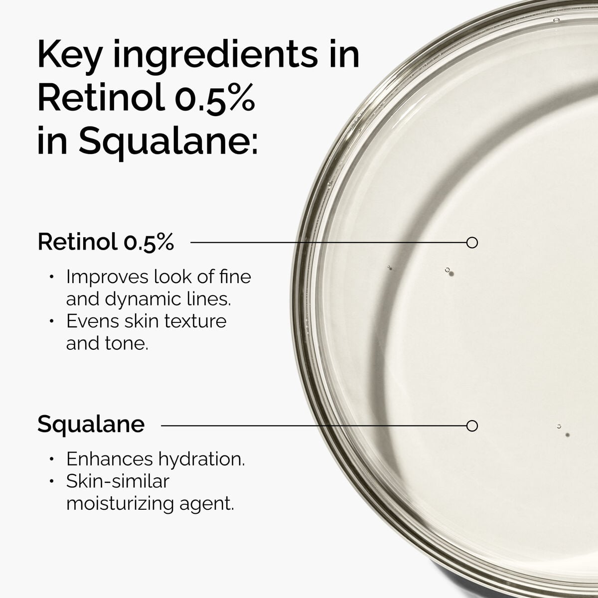 retinol-0-5-in-squalane-p7 FY25-D41247-ORD-Web-PDP-Rtnl-05pct-Sql-1x1-EN-2a.jpg