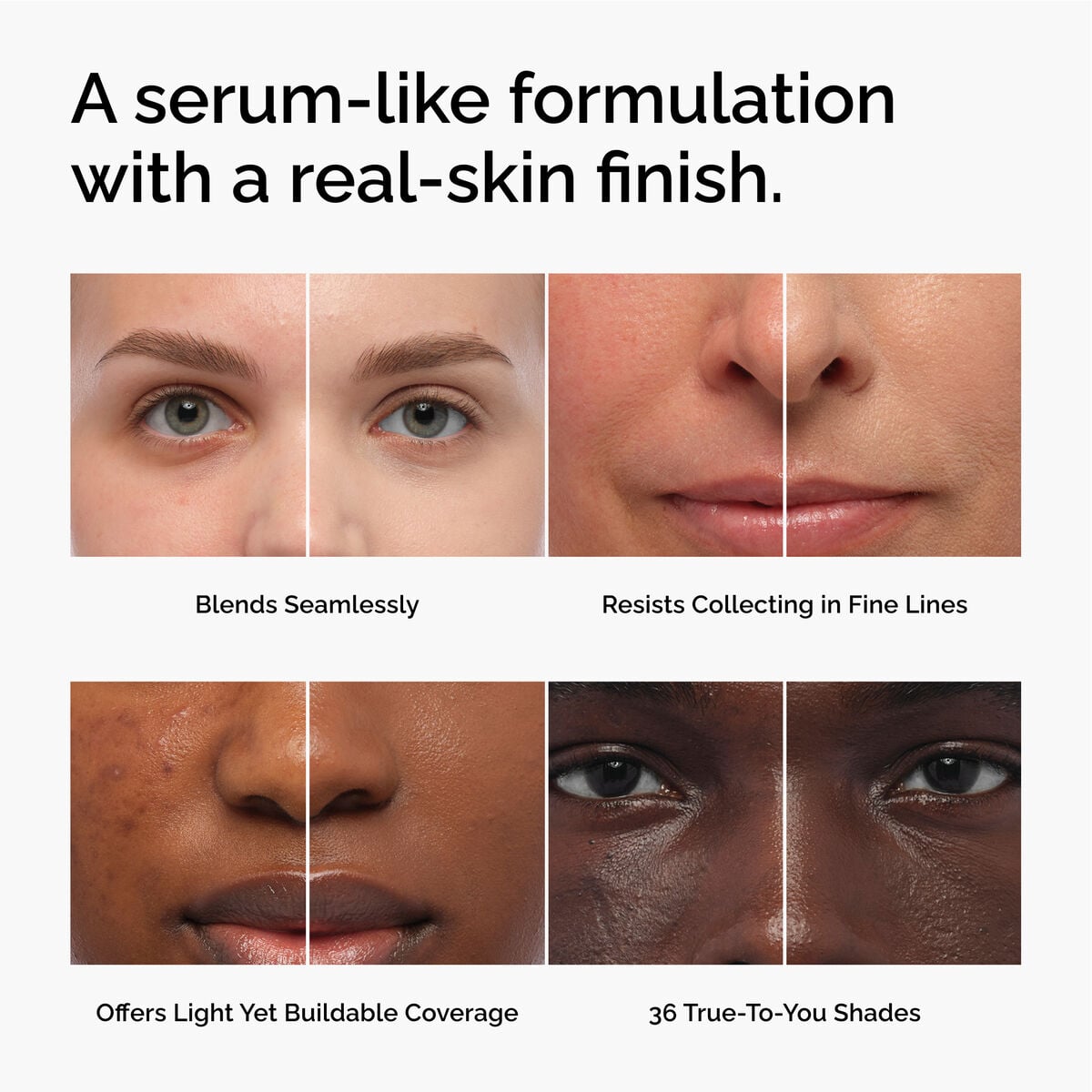 serum-foundation-j2 FY26-D50944-ORD-Web-PDP-Colours-Benefits-1x1-EN.jpg